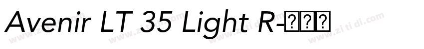Avenir LT 35 Light R字体转换 Avenir LT 35 Light R字体转换